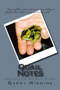 "Quail Notes" by Garry Higgins